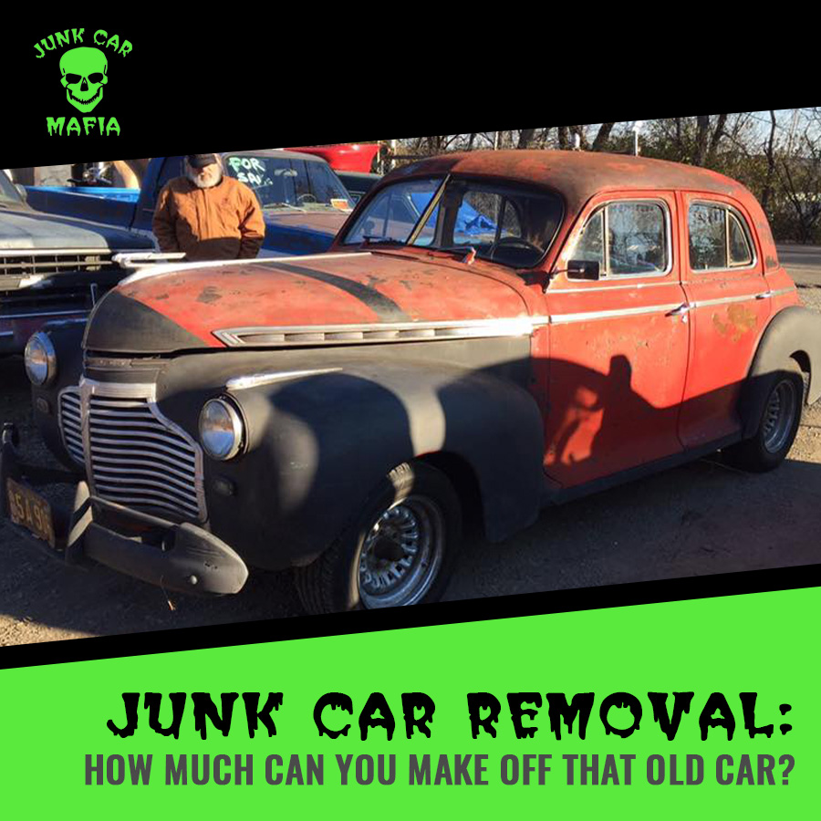 Junk Car Removal: How Much Can You Make Off that Old Car?